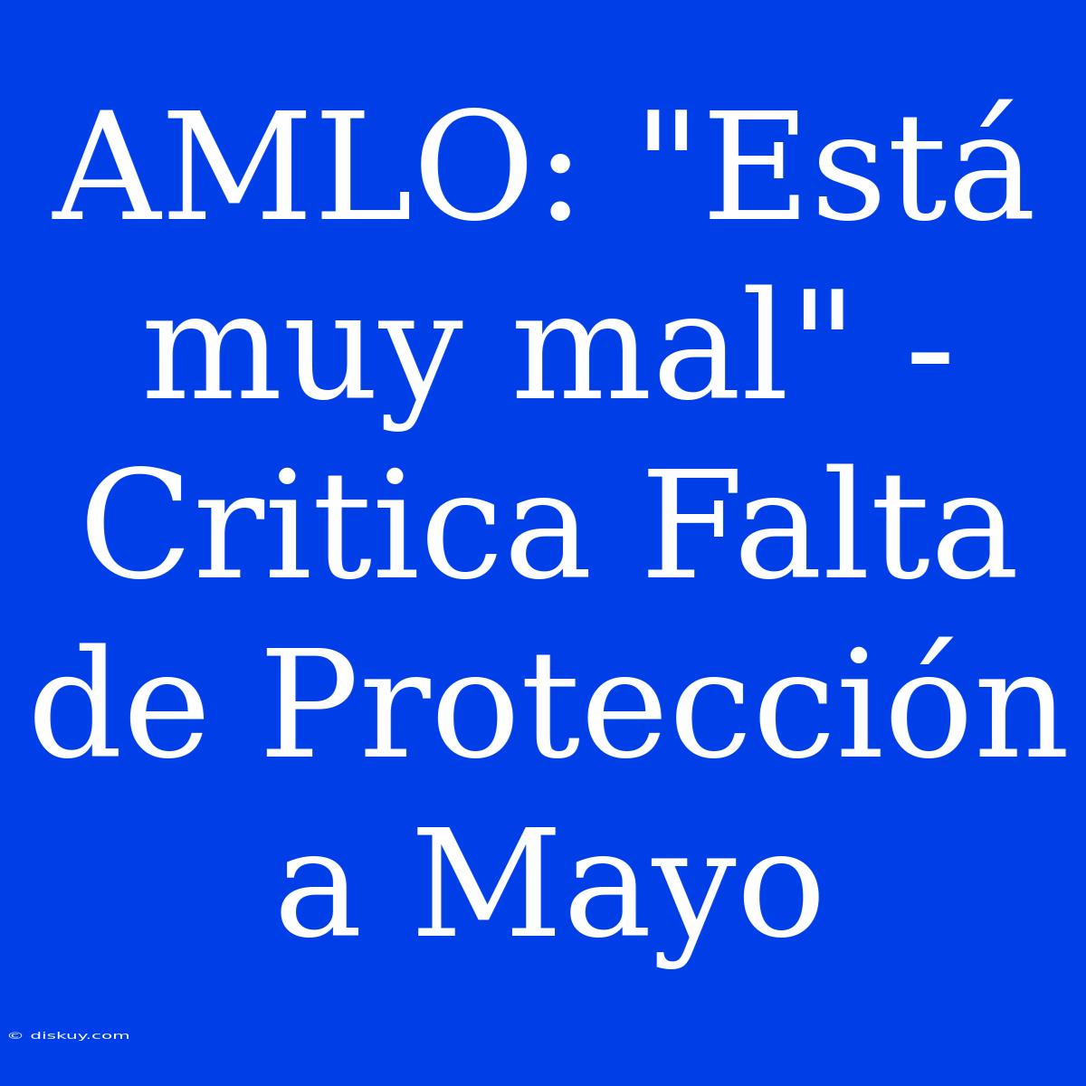 AMLO: 