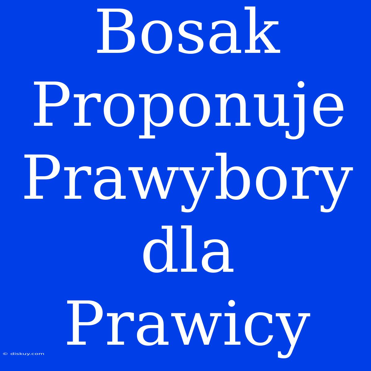 Bosak Proponuje Prawybory Dla Prawicy