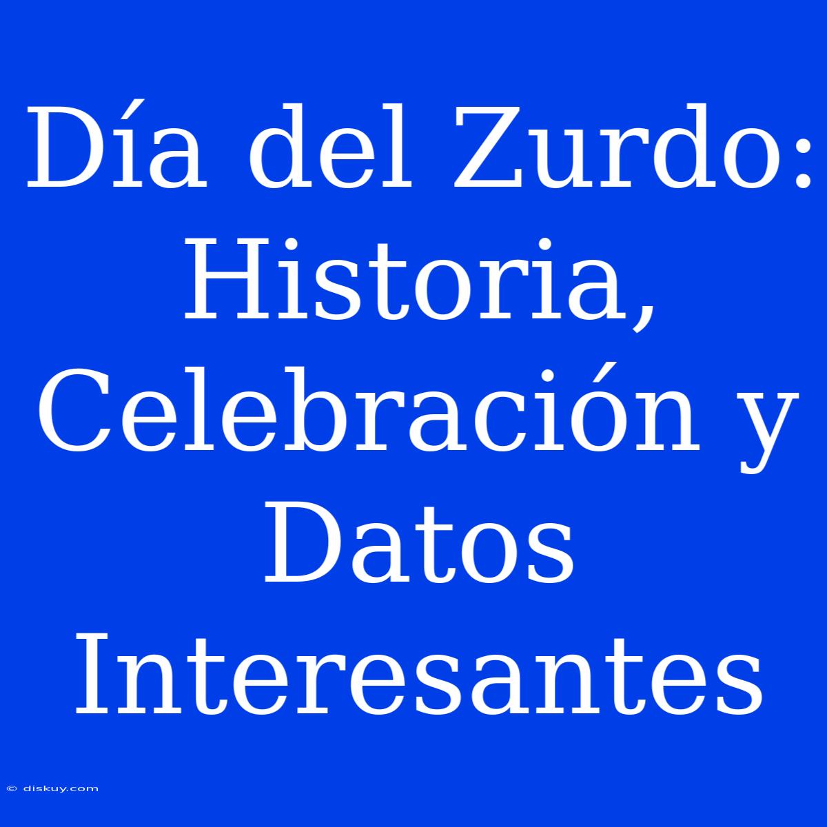 Día Del Zurdo: Historia, Celebración Y Datos Interesantes