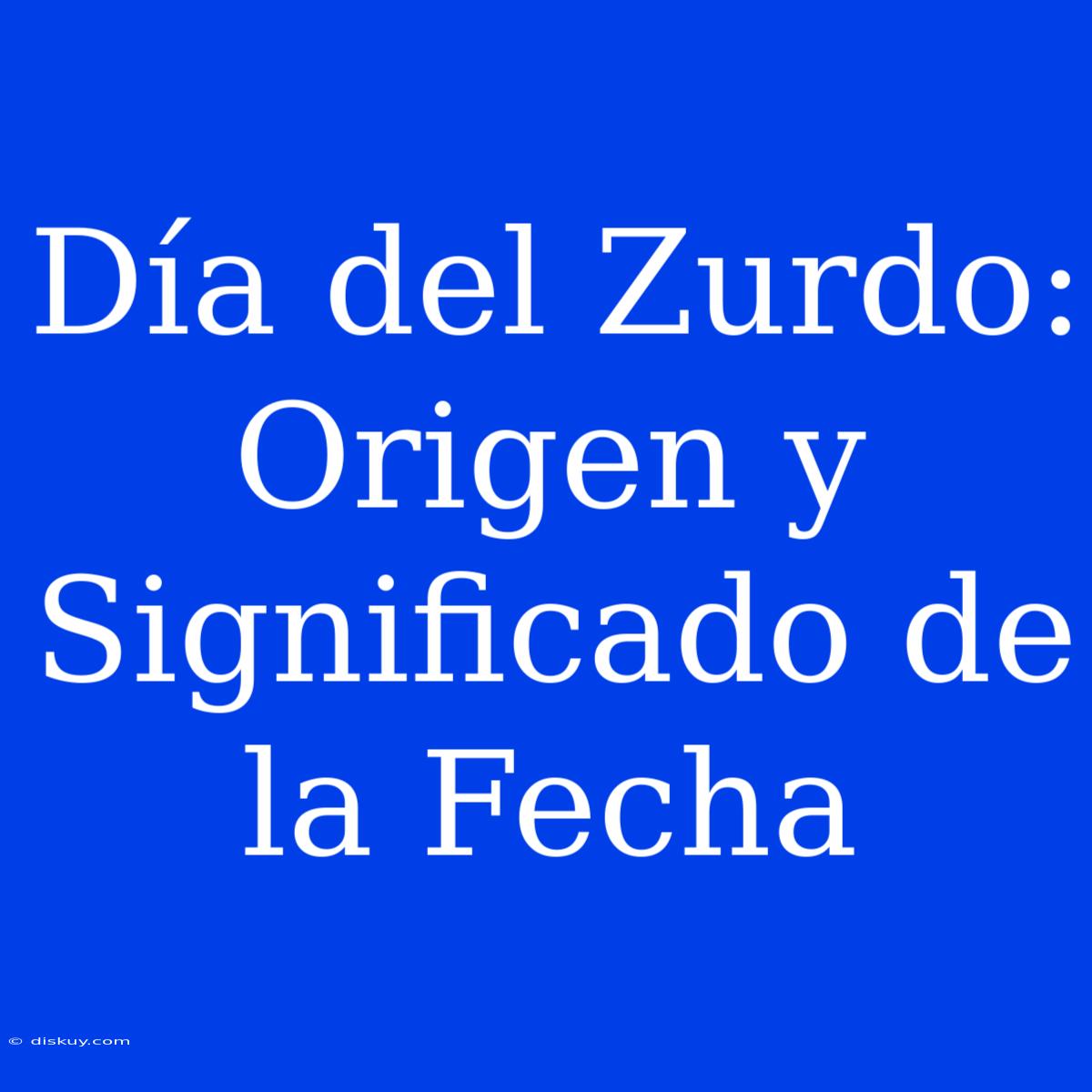 Día Del Zurdo: Origen Y Significado De La Fecha