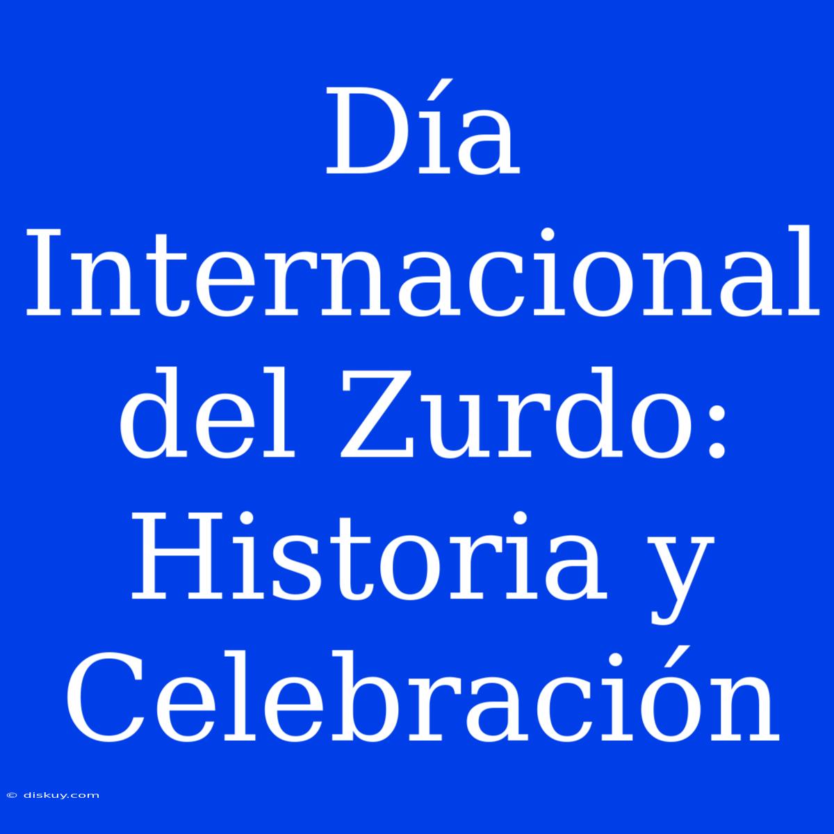 Día Internacional Del Zurdo: Historia Y Celebración