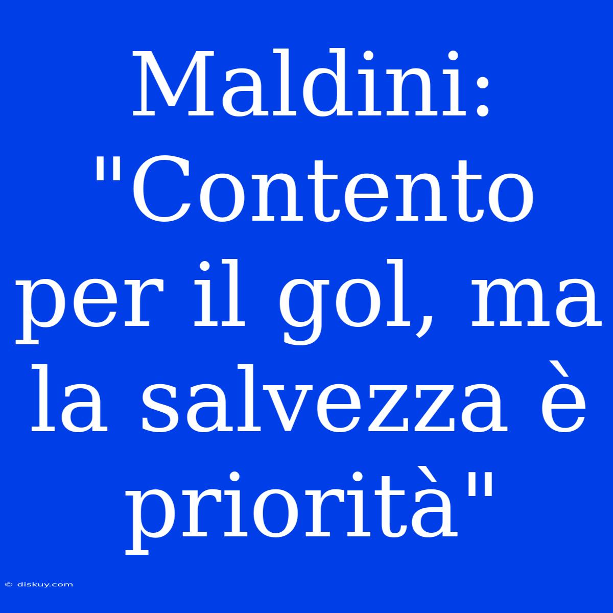 Maldini: 