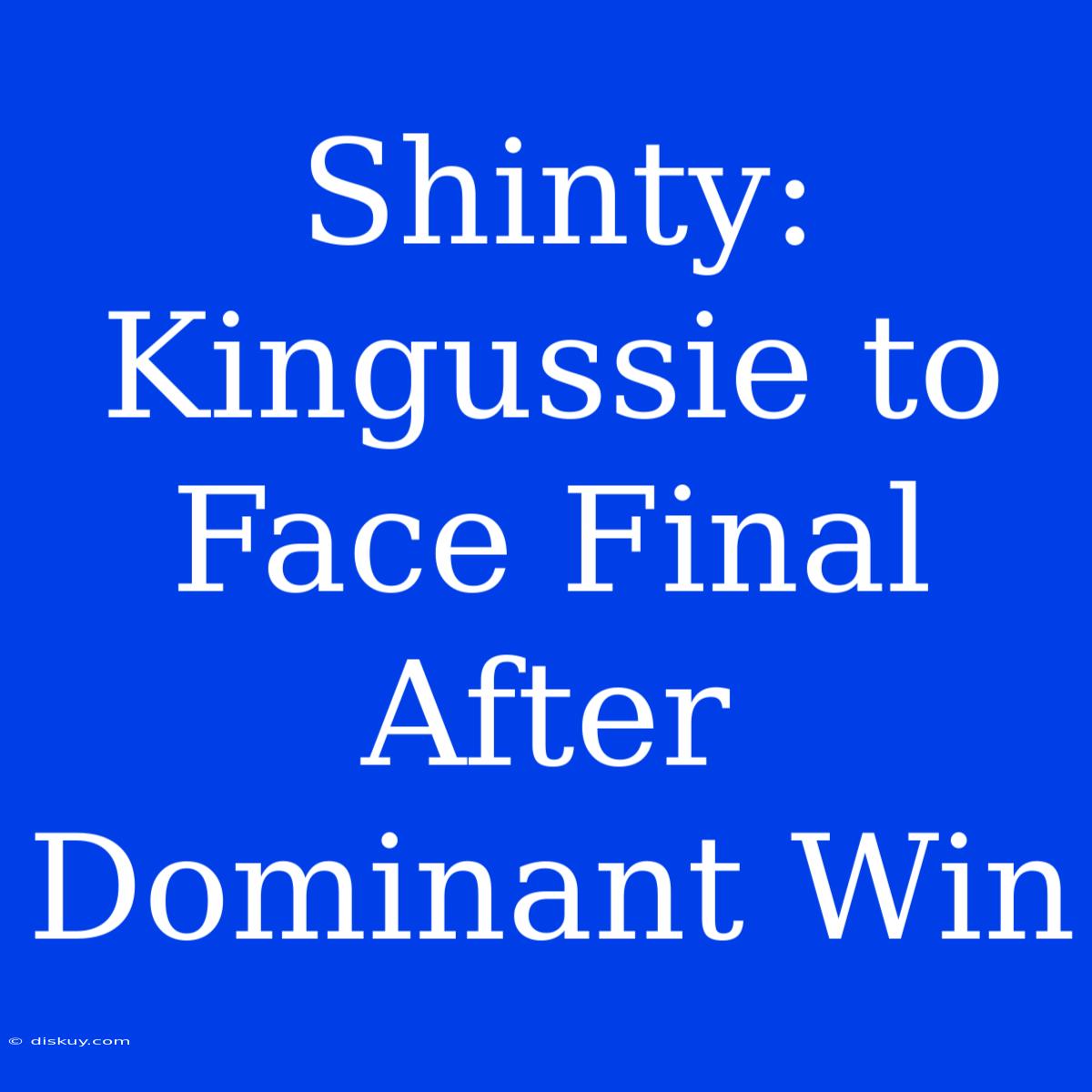 Shinty: Kingussie To Face Final After Dominant Win