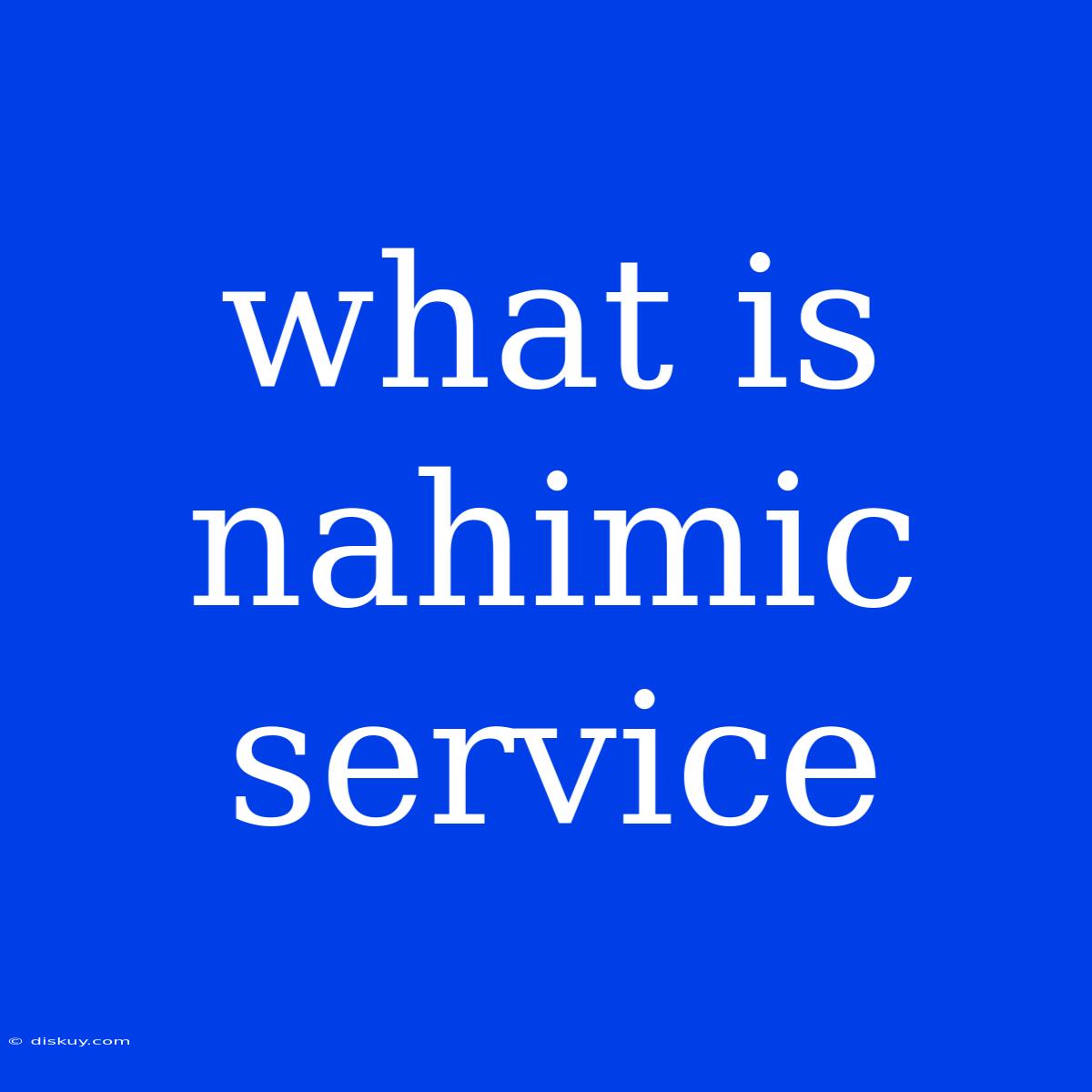 What Is Nahimic Service